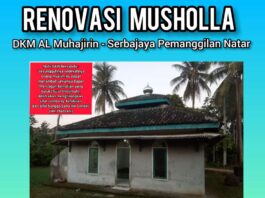 Kabar Gembira.! Mushola Al-Muhajirin Pemanggilan Natar Membuka Peluang Infaq Jariyah